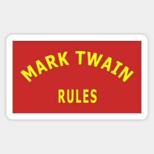 Mark Twain Rules Magnet